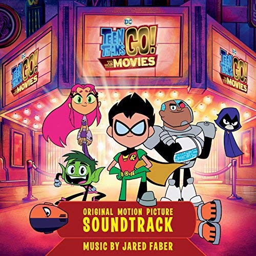[Soundtrack Review] Teen Titans Go! To the Movies