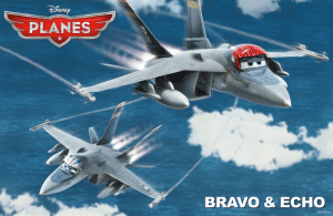 Planes - Bravo and Echo