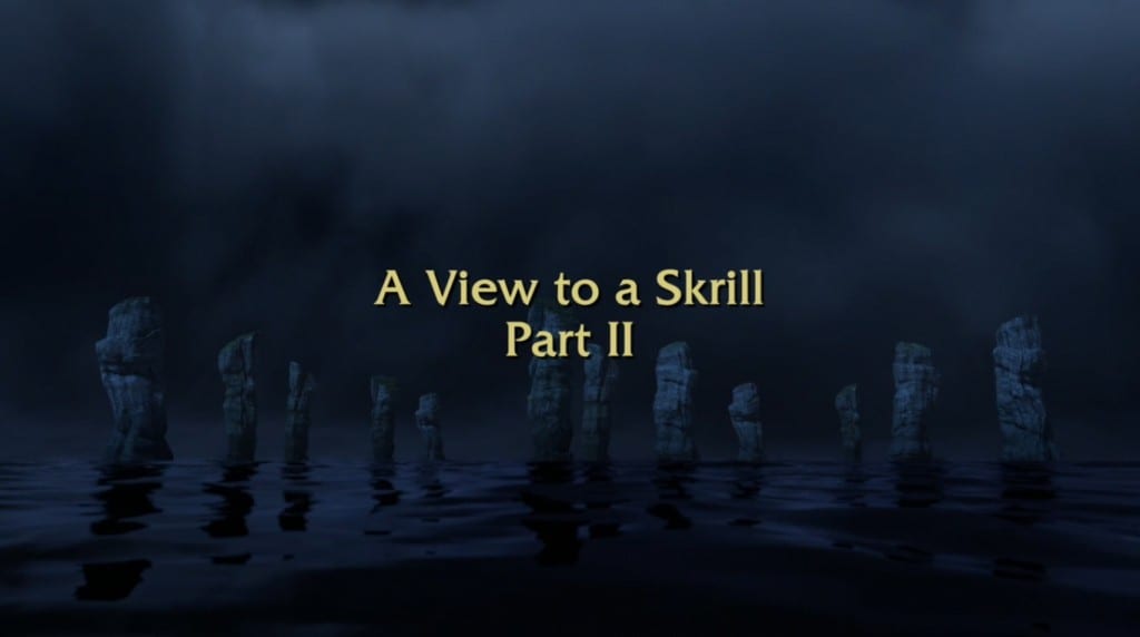A_View_to_a_Skrill_Part_II